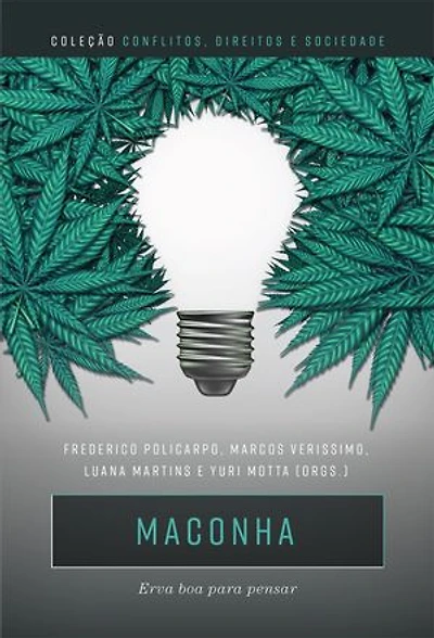 Maconha: erva boa para pensar