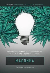 Maconha: erva boa para pensar