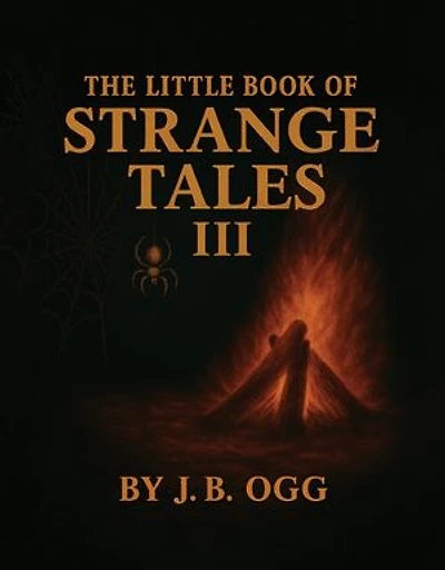 The Little Book of Strange Tales Book III