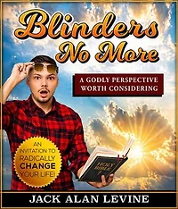 Blinders No More: A Godly Perspective Worth Considering