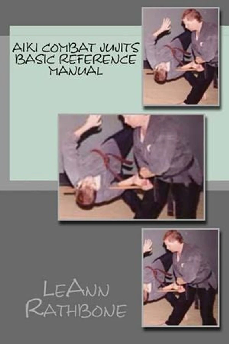 Aiki Combat Jujits Basic Quick Reference Manual