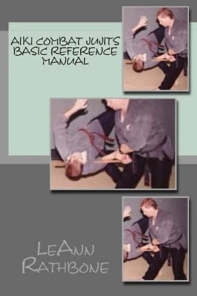 Aiki Combat Jujits Basic Quick Reference Manual