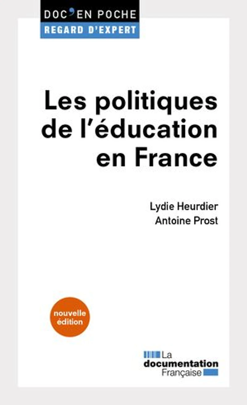 Les politiques de l'éducation en France: 3e édition