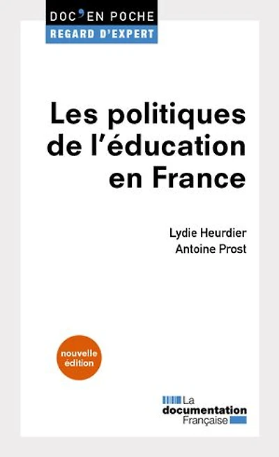 Les politiques de l'éducation en France: 3e édition