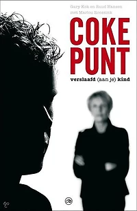 Cokepunt: verslaafd (aan je) kind