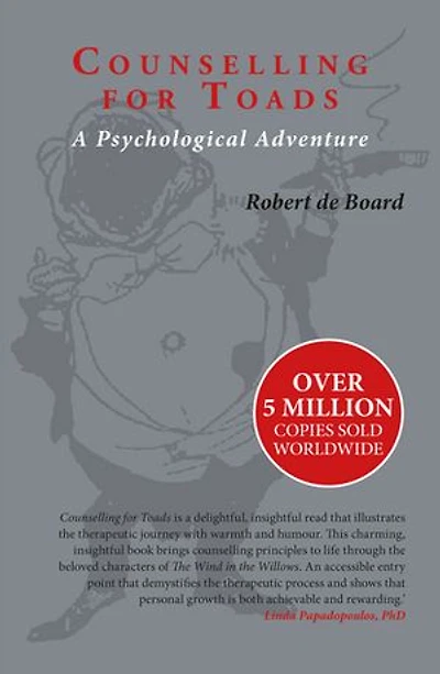 Counselling for Toads: A Psychological Adventure: A Psychological Adventure