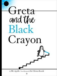 Greta and the Black Crayon: An Antarctic Adventure for Kids Ages 7-12 (Large Print) [Print Replica]