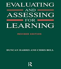 Evaluating and Assessing for Learning