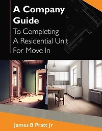 A Company Guide To Completing Residential Unit For Move