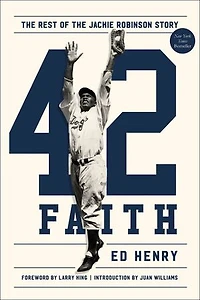 42 Faith: The Rest Of Jackie Robinson Story