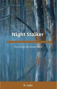 Night Stalker: One moment can change forever