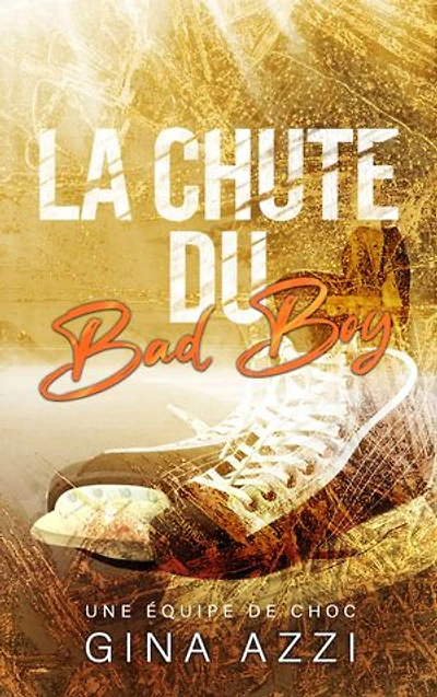 La Chute du bad boy