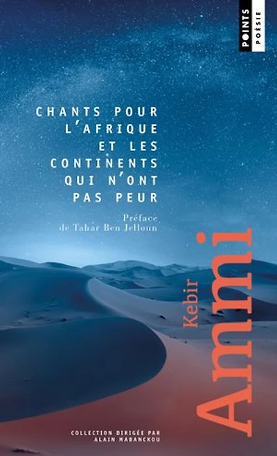 Chants pour l'Afrique et les continents qui n'ont pas peur: poème