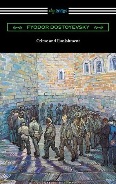 Crime and Punishment (Translated by Constance Garnett with an Introduction Nathan B. Fagin)