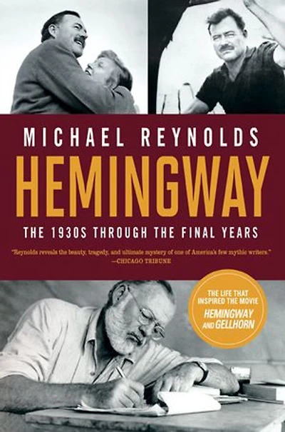 Hemingway: The 1930s Through Final Years