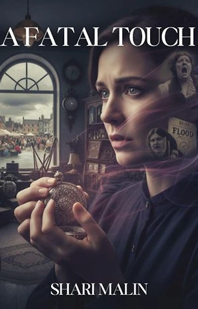 A Fatal Touch: The Haunted Heirloom Mysteries, #1