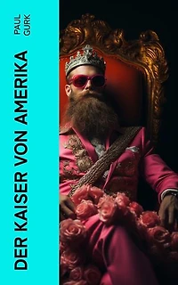Der Kaiser von Amerika