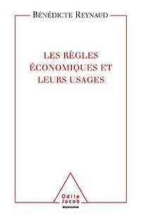 Les Règles économiques et leurs usages