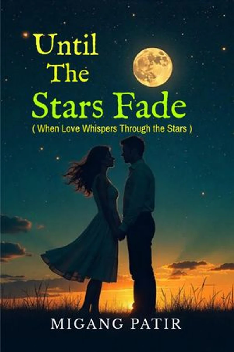Until The Stars Fade: When Love Whispers Through the Stars, #1
