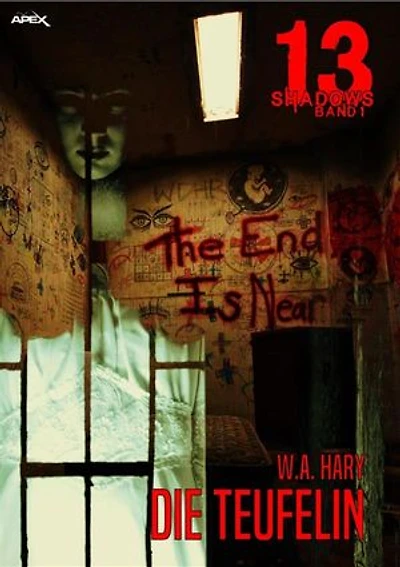 13 SHADOWS, Band 1: DIE TEUFELIN: Horror aus dem Apex-Verlag!