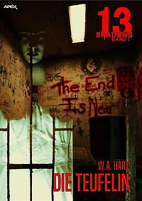 13 SHADOWS, Band 1: DIE TEUFELIN: Horror aus dem Apex-Verlag!