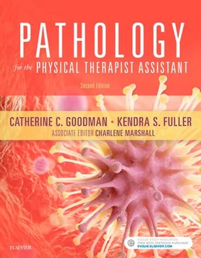 Goodman and Fuller's Pathology for the Physical Therapist Assistant