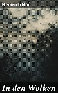 In den Wolken: Eine poetische Reise zwischen Realität und Imagination