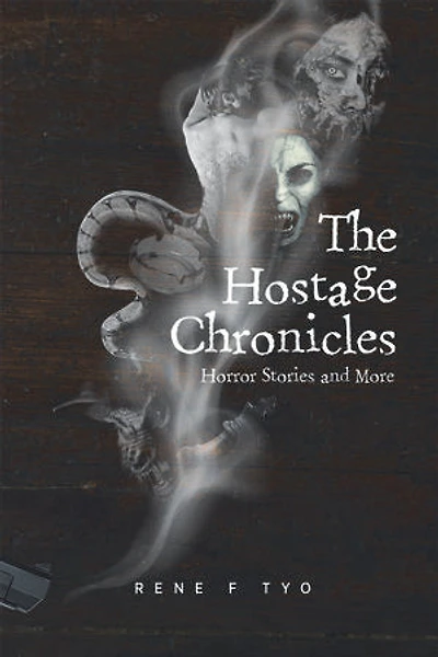 The Hostage Chronicles: Horror Stories and More