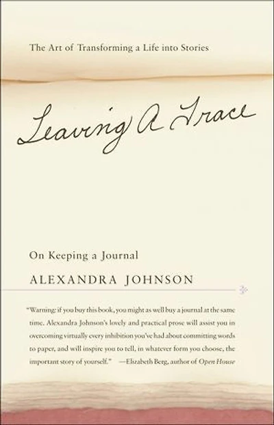 Leaving A Trace: On Keeping Journal