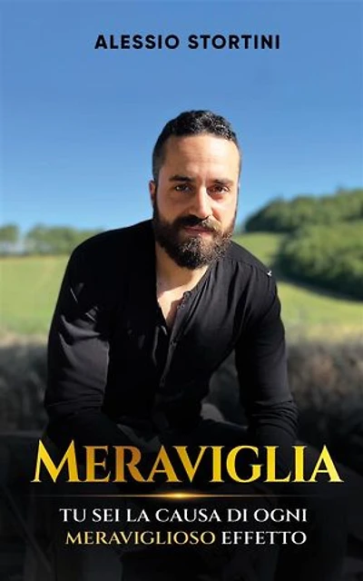 Meraviglia: Tu sei la causa di ogni meraviglioso effetto