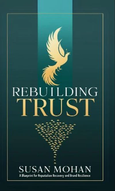 Rebuilding Trust: A Blueprint for Reputation Recovery and Brand Resilience