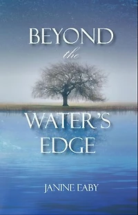 Beyond the Water's Edge