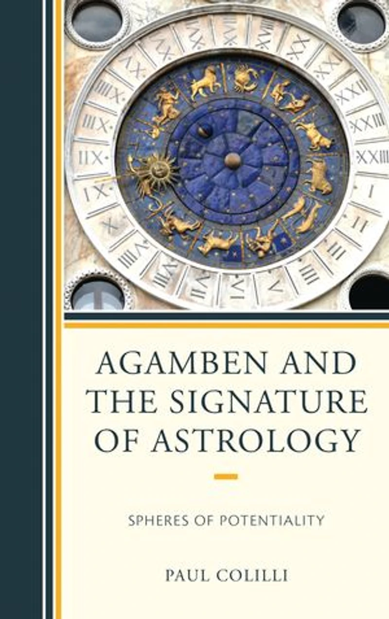 Agamben and the Signature of Astrology: Spheres Potentiality