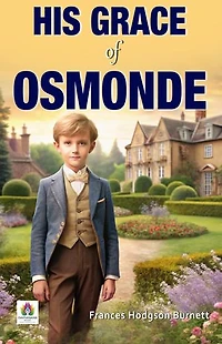 His Grace of Osmonde