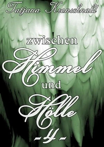 Zwischen Himmel und Hölle -4-