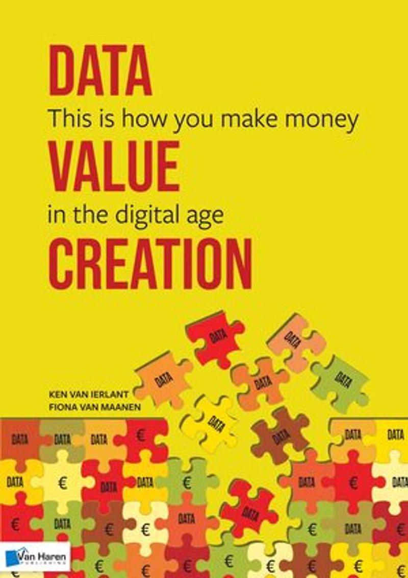 Data - Value - Creation: This is how you make money in the digital age