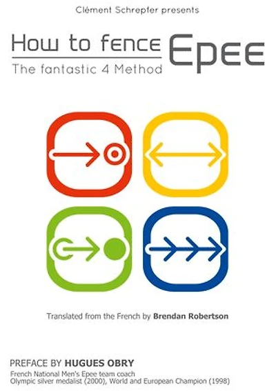 How to fence epee -The fantastic 4 method