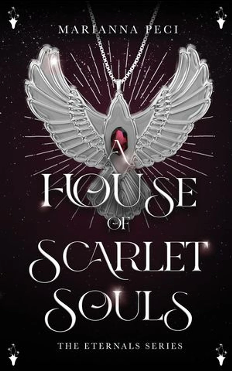 A House of Scarlet Souls: The Eternals, #1