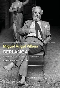 Berlanga. Vida y cine de un creador irreverente: XXXIII Premio Comillas 2021