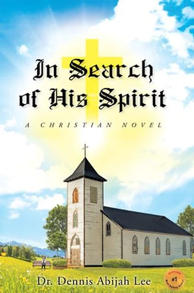 Search of His Spirit: A Christian Novel