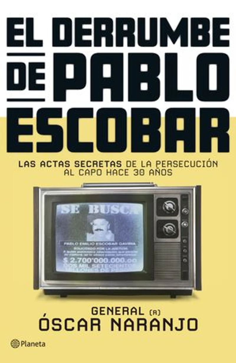 El derrumbe de Pablo Escobar: Las actas secretas de la persecución al capo hace 30 años