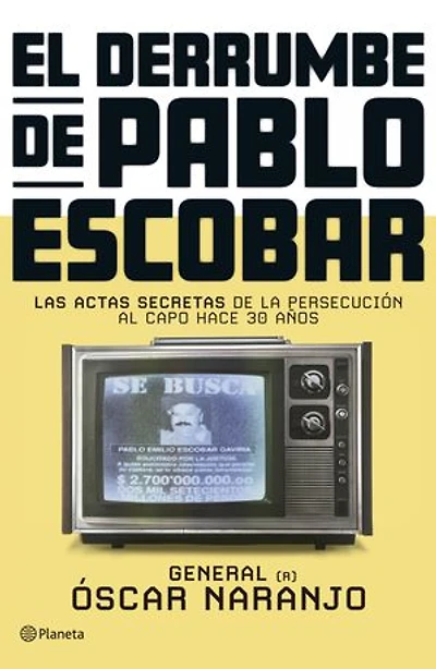 El derrumbe de Pablo Escobar: Las actas secretas de la persecución al capo hace 30 años