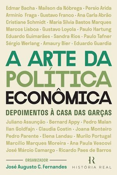 A Arte da Política Econômica: Depoimentos à Casa das Garças