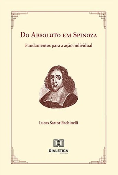 Do Absoluto em Spinoza: fundamentos para a ação individual