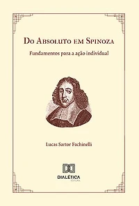 Do Absoluto em Spinoza: fundamentos para a ação individual