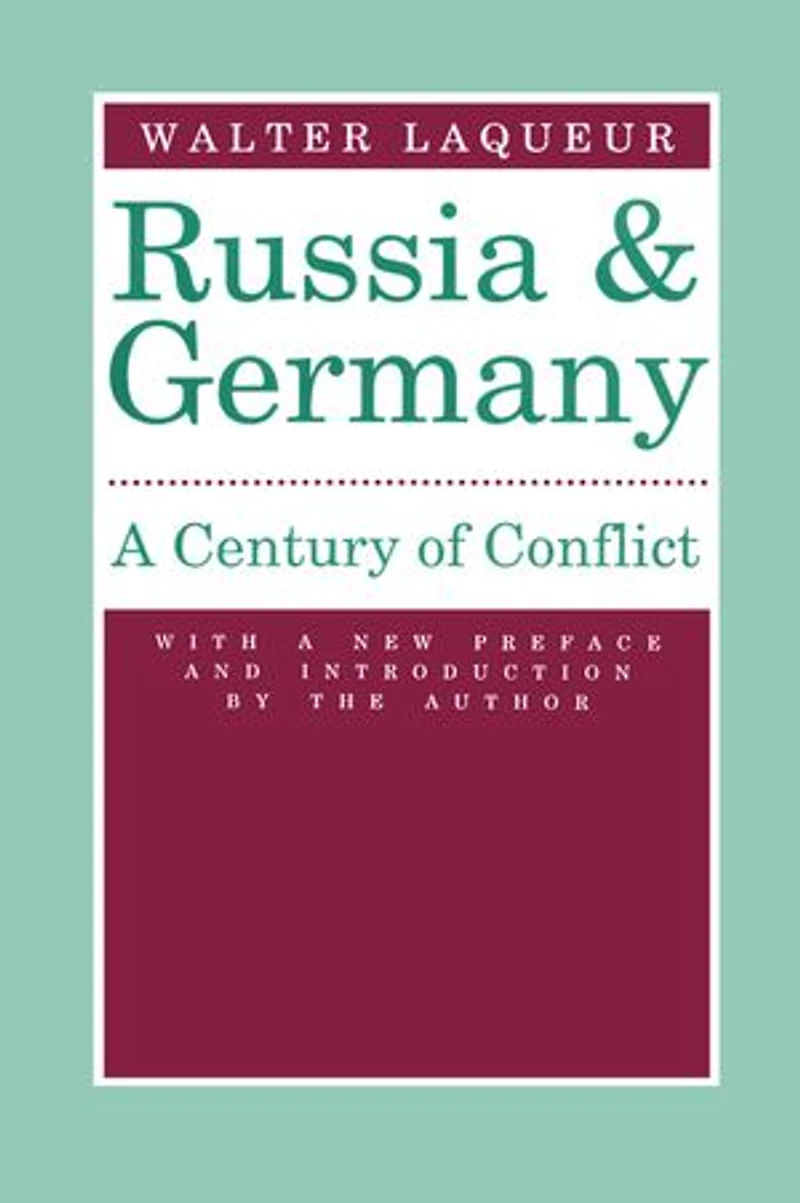 Russia And Germany: Century Of Conflict