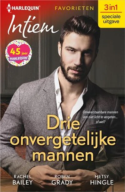 Drie onvergetelijke mannen: Ster van de nacht ; Ontwaken in liefde ; Orkaan van passie