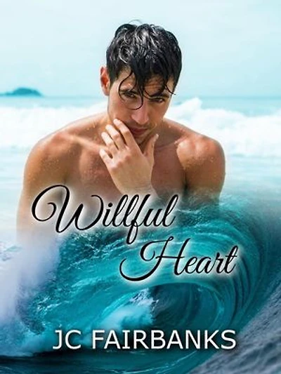 Willful Heart: Love by the Golden Gate, #4