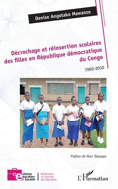 Décrochage et réinsertion scolaires des filles en République démocratique du Congo: 1960-2010