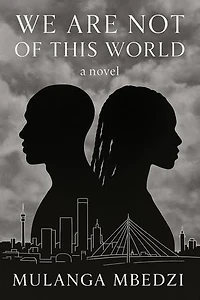 We Are Not of This World